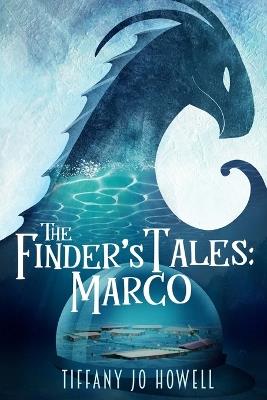 The Finder's Tales: Marco - Tiffany Jo Howell - cover