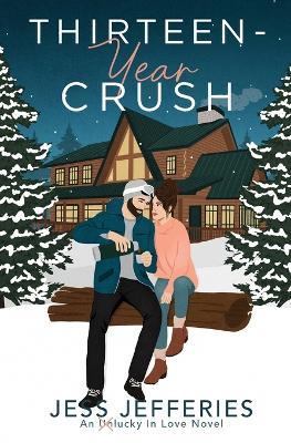 Thirteen-Year Crush - Jess Jefferies - cover
