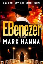 EBenezer: A Globalist's Christmas Carol