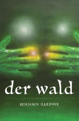 der wald - Benjamin Gardner - cover