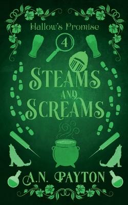 Steams and Screams - A N Payton - cover