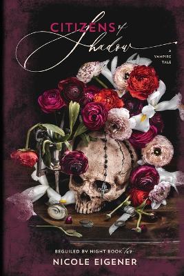 Citizens of Shadow: Beguiled by Night Book Two - Nicole Eigener - cover
