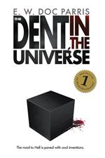 The Dent in the Universe