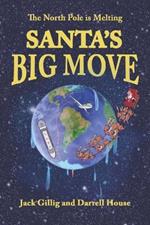 Santa's Big Move: The North Pole is Melting