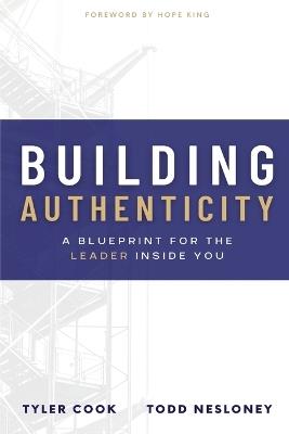 Building Authenticity - Todd Nesloney,Tyler Cook - cover