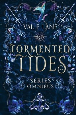 From Tormented Tides Omnibus: The Completed Series - Val E Lane - cover