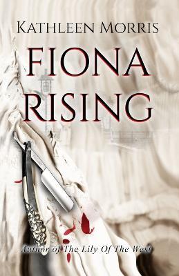 Fiona Rising - Kathleen Morris - cover