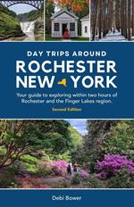 Day Trips Around Rochester, New York