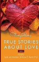 Storytellers' True Stories About Love Vol 2 - cover