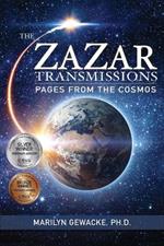 The ZaZar Transmissions: Pages From the Cosmos: Pages