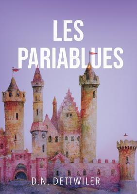 Les Pariablues - D N Dettwiler - cover