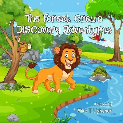 The Forest Crew's DISCovery Adventures - Mike T Lightner - cover