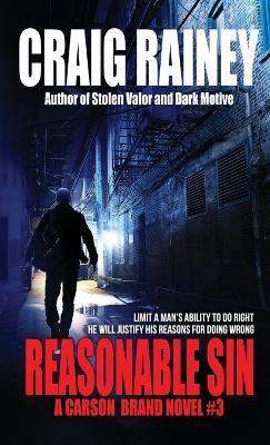Reasonable Sin: A Carson Brand Novel #3 - Craig Rainey - cover