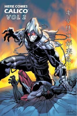 Here Comes CALICO: Ultimate Defender of Animals - Vol 2 - H H German - cover