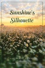 Sunshine's Silhouette