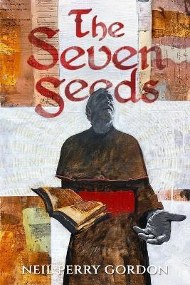 The Seven Seeds: Shepherd of Souls - Neil Perry Gordon - cover