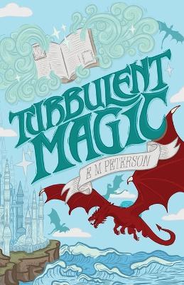 Turbulent Magic - E M Peterson - cover