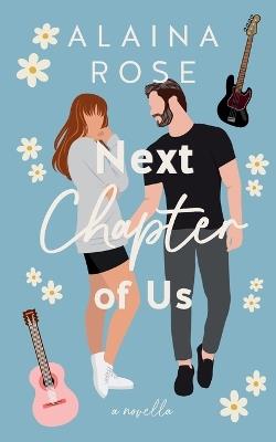 Next Chapter of Us - Alaina Rose - cover