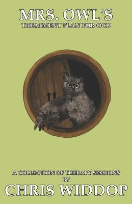 Mrs. Owl's Treatment Plan for OCD - Chris Widdop - cover