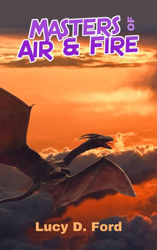 Masters of Air & Fire - Lucy D. Ford - ebook