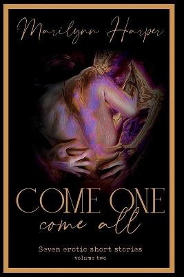 Come One Come All - volume two - Marilynn Harper - cover