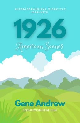 1926: American Scenes - Gene Andrew - cover