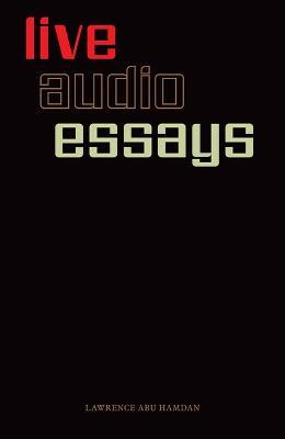 Lawrence Abu Hamdan: Live Audio Essays - cover
