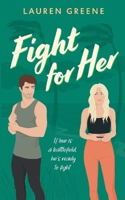 Fight For Her - Lauren Greene - cover
