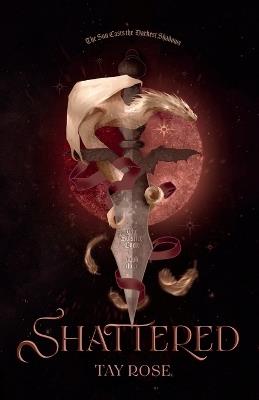 Shattered - Tay Rose - cover
