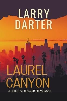 Laurel Canyon - Larry Darter - cover