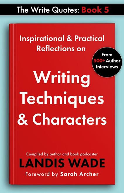 The Write Quotes: Writing Techniques & Characters