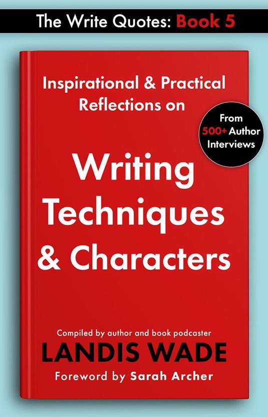 The Write Quotes: Writing Techniques & Characters