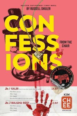 Confessions from the Chair - Russell A Shuler - cover