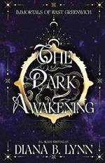 The Dark Awakening: An Adult Vampire and Witch Romance & Urban Fantasy