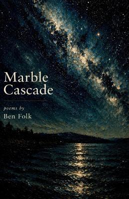Marble Cascade - Ben Folk - cover