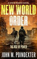 New World Order: The Rise of Power