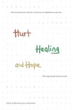 Hurt, Healing, and Hope: Thriving beyond Sexual Assault
