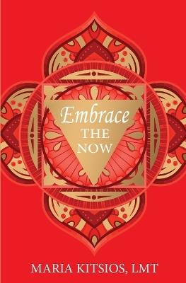 Embrace the Now - Kitsios - cover