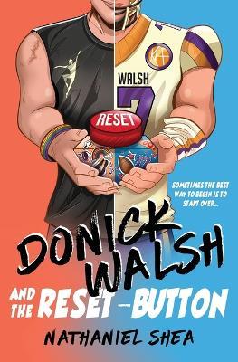 Donick Walsh and the Reset-Button - Nathaniel Shea - cover