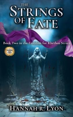 The Strings of Fate - Hannah R Lyon - cover