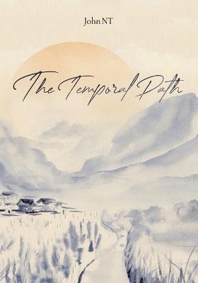 The Temporal Path - John Nguyen - cover