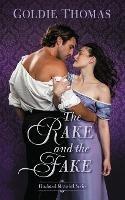 The Rake and the Fake - Goldie Thomas - cover
