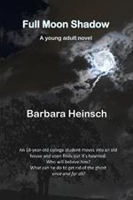 Full Moon Shadow: Young Adult Novel