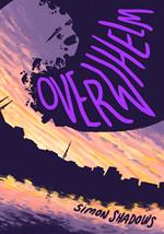 Overwhelm