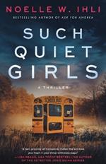 Such Quiet Girls