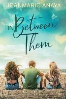 In Between Them