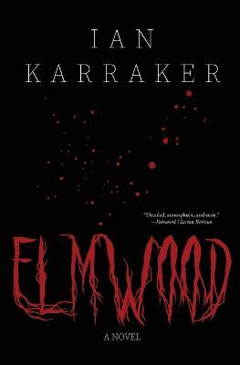 Elmwood - Ian Karraker - cover