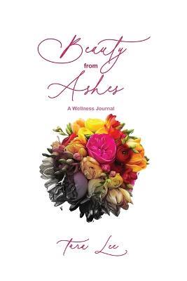 Beauty From Ashes - Tara Watts - cover