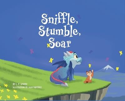 Sniffle, Stumble, Soar - L P Simone - cover