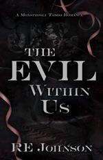 The Evil Within Us
